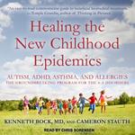 Healing the New Childhood Epidemics