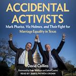 Accidental Activists