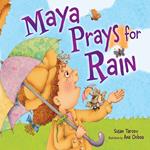 Maya Prays for Rain