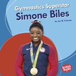 Gymnastics Superstar Simone Biles