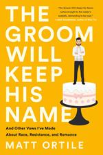 The Groom Will Keep His Name