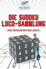 Die Sudoku Loco-Sammlung 240 Medium Ratsel Buch