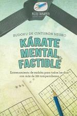 Karate mental factible Sudoku de cinturon negro Entrenamiento de sudoku para todos los dias con mas de 200 rompecabezas