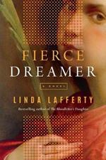 Fierce Dreamer: A Novel