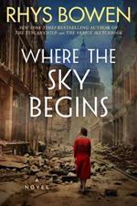 Where the Sky Begins: A Novel