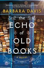 The Echo of Old Books: A Novel