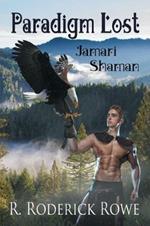 Paradigm Lost: Jamari Shaman