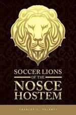 Soccer Lions of the Nosce Hostem