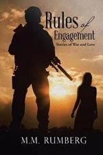 Rules of Engagement: Stories of War and Love