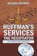 Huffman'S Services the Negotiator: Nationwide Sentence Reductions