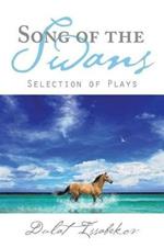 Song of the Swans: Selection of Plays