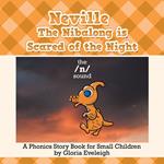 Neville the Nibalong Is Scared of the Night