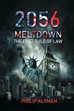 2056: Meltdown: The Lost Rule of Law