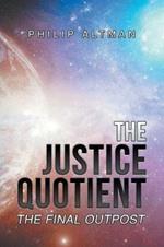 The Justice Quotient: The Final Outpost