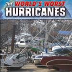 World's Worst Hurricanes, The