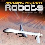 Amazing Military Robots