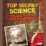 Top Secret Science