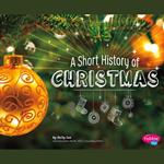 Short History of Christmas, A