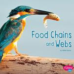 Food Chains and Webs