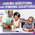 Asking Questions and Finding Solutions