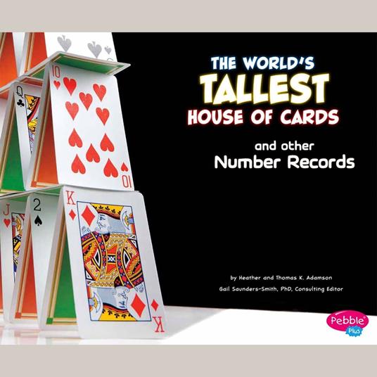 World's Tallest House of Cards and Other Number Records, The