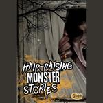 Hair-Raising Monster Stories