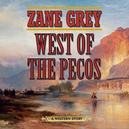 West of the Pecos