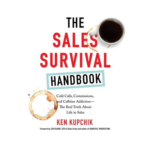 Sales Survival Handbook, The