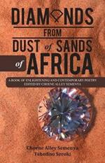 Diamonds from Dust of Sands of Africa: A Book of Enlightening and Contemporary Poetry