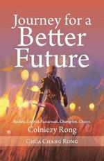 Journey for a Better Future: Colniezy Rong