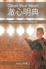 Clean Your Heart: Enlightenment Book