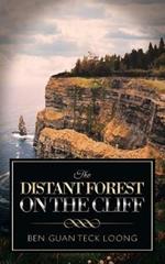 The Distant Forest on the Cliff