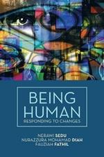 Being Human: Responding to Changes