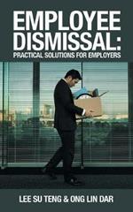 Employee Dismissal: Practical Solutions for Employers