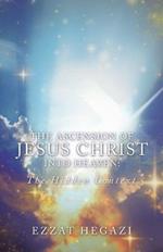 The Ascension of Jesus Christ into Heaven: the Hidden Context