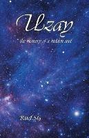 Uzay: * the Memory of a Hidden Soul