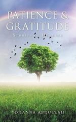 Patience & Gratitude: Stories of Healing