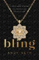 Bling: A Story About Ditching the Struggle and Living in Flow