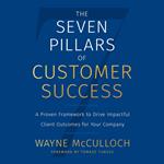 The Seven Pillars of Customer Success