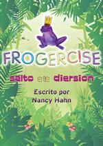 Frogercise