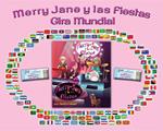 Merry Jane y las Fiestas Gira Mundial