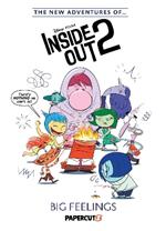 The New Adventures of Inside Out Vol. 1: Big Feelings