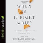 When Is It Right to Die?