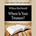 Where Is Your Treasure?