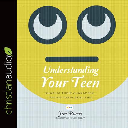 Understanding Your Teen