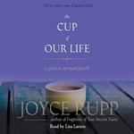 Cup of Our Life