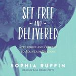 Set Free and Delivered