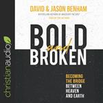 Bold and Broken