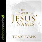 The Power of Jesus' Names