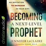 Becoming a Next-Level Prophet